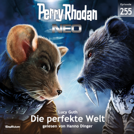 Hörbuch Perry Rhodan Neo 255: Die perfekte Welt  - Autor Lucy Guth   - gelesen von Hanno Dinger