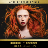 Anne of Green Gables: The Collection
