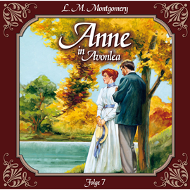 Hörbuch Eine weitere verwandte Seele (Anne auf Green Gables 7)  - Autor Lucy Maud Montgomery   - gelesen von Schauspielergruppe