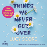 Hörbuch Things We Never Got Over (Knockemout 1)  - Autor Lucy Score   - gelesen von Schauspielergruppe