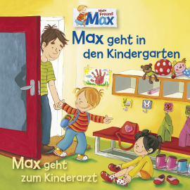 Hörbuch 11: Max geht in den Kindergarten / Max geht zum Kinderarzt  - Autor Ludger Billerbeck   - gelesen von Schauspielergruppe
