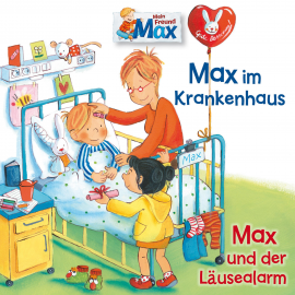 Hörbuch 15: Max im Krankenhaus / Max und der Läusealarm  - Autor Ludger Billerbeck   - gelesen von Schauspielergruppe