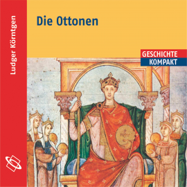 Hörbuch Die Ottonen (Ungekürzt)  - Autor Ludger Körntgen   - gelesen von Axel Thielmann