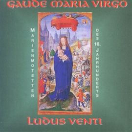 Hörbuch Gaude Maria Virgo  - Autor Ludus Venti   - gelesen von Ludus Venti