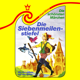 Hörbuch Die schönsten Märchen, Folge 29: Die Siebenmeilenstiefel / Die Prinzessin auf der Erbse  - Autor Ludwig Bechstein, Hans Christian Andersen, Carolus Tecklenburg   - gelesen von Schauspielergruppe