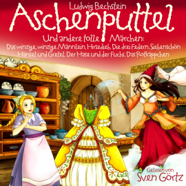 Hörbuch Aschenputtel  - Autor Ludwig Bechstein   - gelesen von Sven Görtz