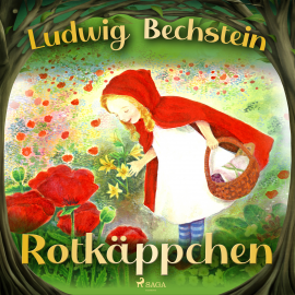 Hörbuch Das Rotkäppchen  - Autor Ludwig Bechstein   - gelesen von Schauspielergruppe