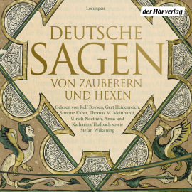 Hörbuch Deutsche Sagen von Zauberern und Hexen  - Autor Ludwig Bechstein   - gelesen von Schauspielergruppe