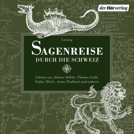 Hörbuch Sagenreise durch die Schweiz  - Autor Ludwig Bechstein   - gelesen von Schauspielergruppe