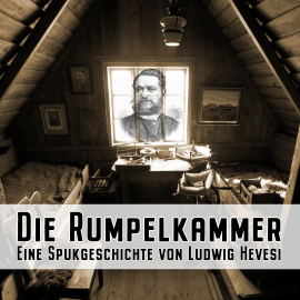 Hörbuch Die Rumpelkammer  - Autor Ludwig Hevesi   - gelesen von Michael Gückel