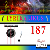 Lyrikalikus 187