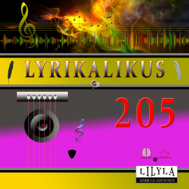 Hörbuch Lyrikalikus 205  - Autor Ludwig Kalisch   - gelesen von Schauspielergruppe