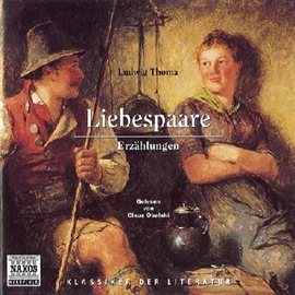 Hörbuch Liebespaare  - Autor Ludwig Thoma   - gelesen von Claus Obalski