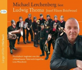 Hörbuch Michael Lerchenberg liest Ludwig Thoma: Jozef Filsers Briefwexel  - Autor Ludwig Thoma   - gelesen von Michael Lerchenberg
