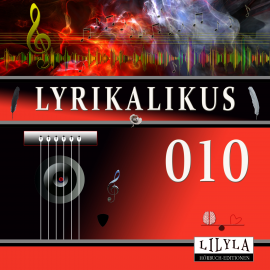 Hörbuch Lyrikalikus 010  - Autor Ludwig Tieck   - gelesen von Schauspielergruppe
