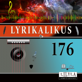 Hörbuch Lyrikalikus 176  - Autor Ludwig Tieck   - gelesen von Schauspielergruppe