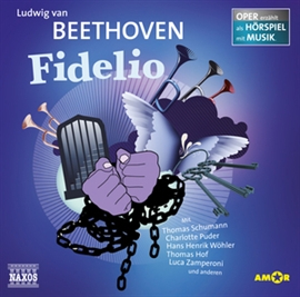 Hörbuch Fidelio  - Autor Ludwig van Beethoven   - gelesen von Schauspielergruppe