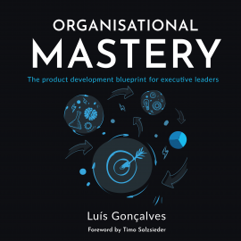 Hörbuch Organisational Mastery  - Autor Luís Gonçalves   - gelesen von Christopher Ragland