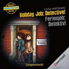 Hörbuch Holiday Job: Detective! - Ferienjob: Detektiv!  - Autor Luisa Hartmann   - gelesen von Christoph Gutknecht