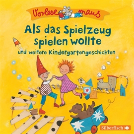 Hörbuch Vorlesemaus: Als das Spielzeug spielen wollte und  - Autor Luise Holthausen   - gelesen von Martin Baltscheit