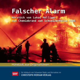 Hörbuch Falscher Alarm  - Autor Lukas Holliger  