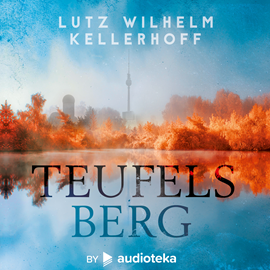 Hörbuch Teufelsberg  - Autor Lutz Wilhelm Kellerhoff   - gelesen von Matthias Hinz
