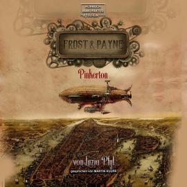 Hörbuch Pinkerton - Frost & Payne, Band 7 (ungekürzt)  - Autor Luzia Pfyl   - gelesen von Martin Kuupa