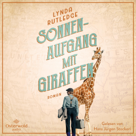 Hörbuch Sonnenaufgang mit Giraffen  - Autor Lynda Rutledge   - gelesen von Hans Jürgen Stockerl