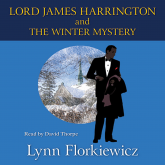 Lord James Harrington and the Winter Mystery