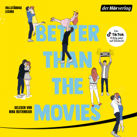 Hörbuch Better Than the Movies  - Autor Lynn Painter   - gelesen von Nina Reithmeier