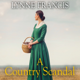 Hörbuch A Country Scandal  - Autor Lynne Francis   - gelesen von Victoria Brazier