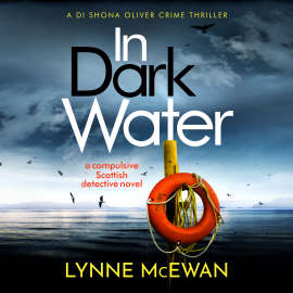 Hörbuch In Dark Water  - Autor Lynne McEwan   - gelesen von Angela Ness