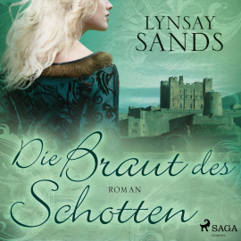 Hörbuch Die Braut des Schotten (Highlander, Band 1)  - Autor Lynsay Sands   - gelesen von Jutta Seifert