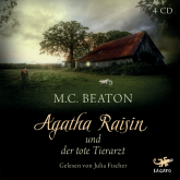 Hörbuch Agatha Raisin und der tote Tierarzt  - Autor M.C. Beaton   - gelesen von Julia Fischer