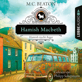 Hörbuch Hamish Macbeth riecht Ärger  - Autor M. C. Beaton   - gelesen von Philipp Schepmann