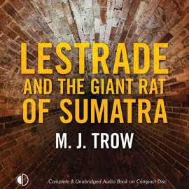 Hörbuch Lestrade and the Giant Rat of Sumatra  - Autor M.J. Trow   - gelesen von M.J. Trow