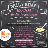 Die Apfelaufkleber - Daily Soap - Verliebt in die Tagessuppe - Montag, Band 8 (ungekürzt)