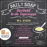 Jackpot - Daily Soap - Verliebt in die Tagessuppe - Sonntag, Band 7 (ungekürzt)