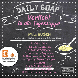 Hörbuch Lieblingsfarbe gelb - Daily Soap - Verliebt in die Tagessuppe - Dienstag, Band 9 (ungekürzt)  - Autor M. L. Busch   - gelesen von Schauspielergruppe