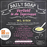 Lieblingsfarbe gelb - Daily Soap - Verliebt in die Tagessuppe - Dienstag, Band 9 (ungekürzt)
