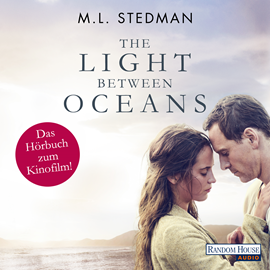 Hörbuch The Light Between Oceans. Das Licht zwischen den Meeren  - Autor M. L. Stedman   - gelesen von Stephan Benson