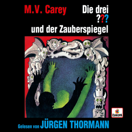 Hörbuch Jürgen Thormann liest: Die drei ??? und der Zauberspiegel  - Autor M.V. Carey   - gelesen von Jürgen Thormann
