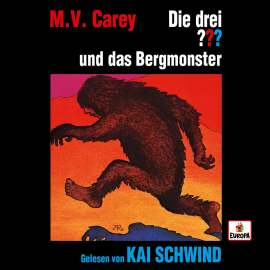 Hörbuch Kai Schwind liest... und das Bergmonster  - Autor M.V. Carey   - gelesen von Schauspielergruppe