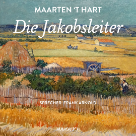 Hörbuch Die Jakobsleiter  - Autor Maarten 't Hart   - gelesen von Frank Arnold