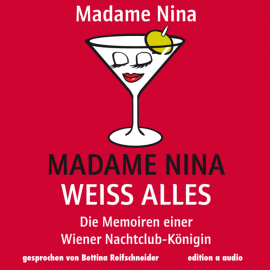 Hörbuch Madame Nina weiß alles  - Autor Madame Nina   - gelesen von Bettina Reifschneider