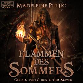 Hörbuch Flammen des Sommers - Herz des Winters, Band 2 (ungekürzt)  - Autor Madeleine Puljic   - gelesen von Christopher Mayer