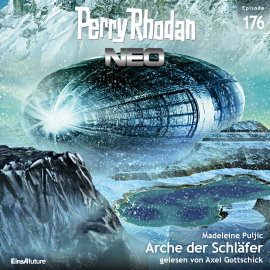 Hörbuch Perry Rhodan Neo 176: Arche der Schläfer  - Autor Madeleine Puljic   - gelesen von Axel Gottschick