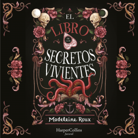 Hörbuch El libro de los secretos vivientes (Fantasía juvenil)  - Autor Madeleine Roux   - gelesen von Fran De La Torre