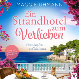 Hörbuch Ein Strandhotel zum Verlieben  - Autor Maggie Uhmann   - gelesen von Schauspielergruppe