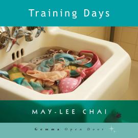 Hörbuch Training Days (Unabridged)  - Autor Mai-Lee Chai   - gelesen von Schauspielergruppe